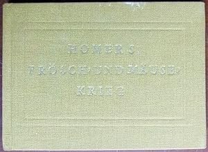 Seller image for Homers Frosch- und Musekrieg. Deutsch v. Christian Graf zu Stolberg. for sale by Antiquariat Blschke