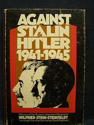 Seller image for Against Stalin and Hitler;: Memoir of the Russian Liberation Movement, 1941-1945 for sale by Redux Books