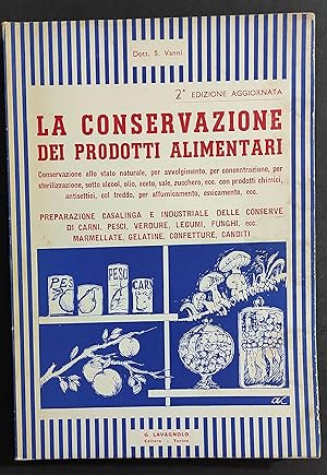 La Conservazione dei Prodotti Alimentari - S. Vanni - Ed. Lavagnolo