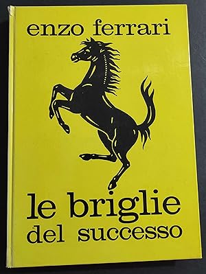 Seller image for Enzo Ferrari - Le Briglie del Successo - 1970 for sale by ADe-Commerce