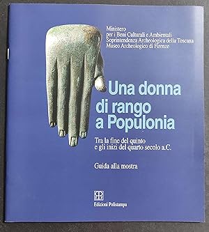 Una Donna di Rango a Populonia - Ed. Polistampa - 1998