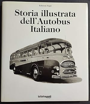 Storia Illustrata dell'Autobus Italiano - Ed. Negri - 1999