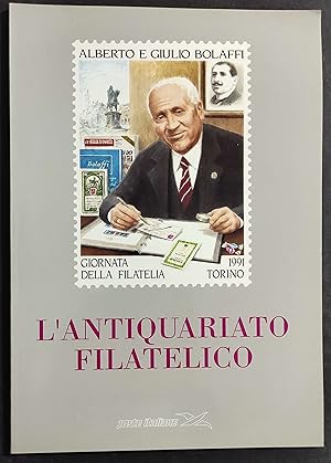 L'Antiquariato Filatelico - Alberto e Giulio Bolaffi - 1991