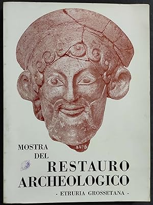 Mostra del Restauro Archeologico - Etruria Grossetana - 1970