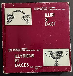 Illiri Si Daci - Illyriens et Daces - Bucarest - 1972