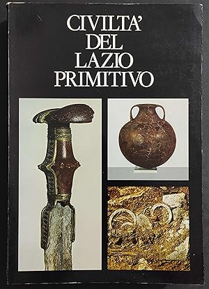 Civiltà del Lazio Primitivo - Ed. Multigrafica - 1976