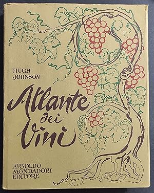Atlante dei Vini - H. Johnson - Ed. Mondadori - 1973