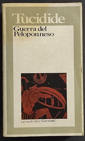 Guerra del Peloponneso - Ed. Garzanti - 1974