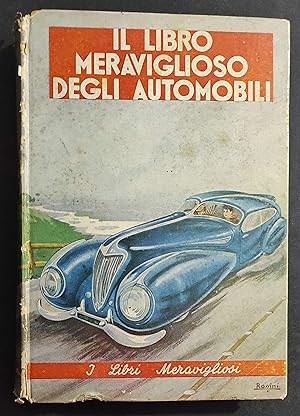 Il Libro Meraviglioso degli Automobili - Ed. Salani - 1948