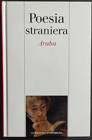 Poesia Straniera Araba - F. M. Corrao - Biblioteca di Repubblica - 2004