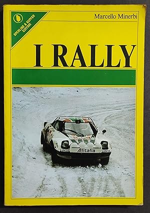 I Rally - M. Minerbi - Ed. Sperling & Kupfer - 1978