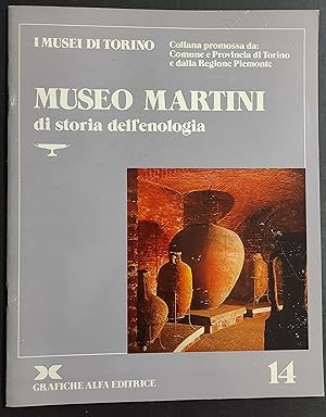 Museo Martini di Storia dell'Enologia - A. Spinola - Ed. Grafica Alfa - 1979 - N.14