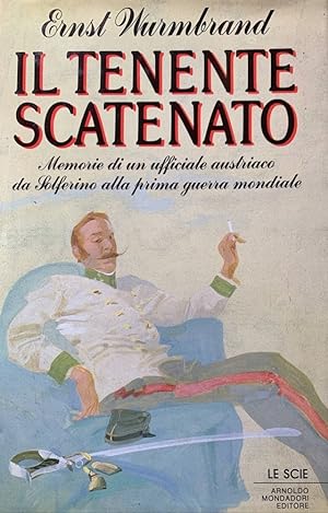 Bild des Verkufers fr Il tenente scatenato zum Verkauf von librisaggi