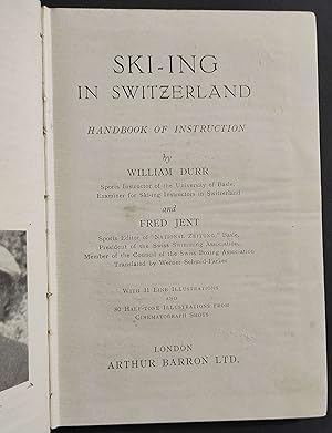 Ski-Ing in Switzerland - W. Durr - Ed. Arthur Barron