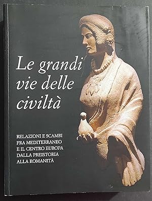 Le Grandi Vie delle Civiltà - 2011