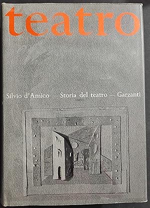 Storia del Teatro IV - Teatro Contemporaneo - S. d'Amico - Ed. Garzanti - 1968