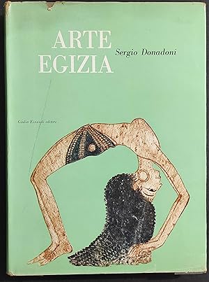 Arte Egizia - S. Donadoni - Ed. Einaudi - 1955