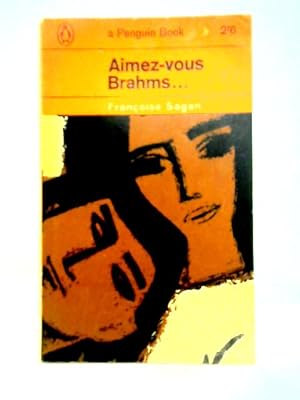 Imagen del vendedor de Aimez-vous Brahms a la venta por World of Rare Books