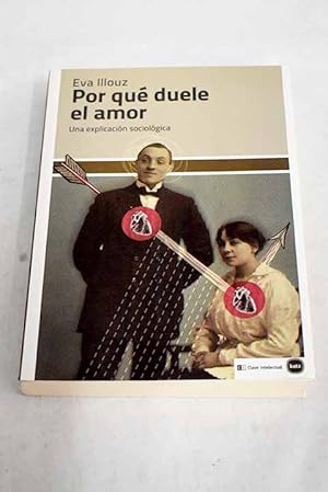 Imagen del vendedor de Por qu duele el amor a la venta por Alcan Libros