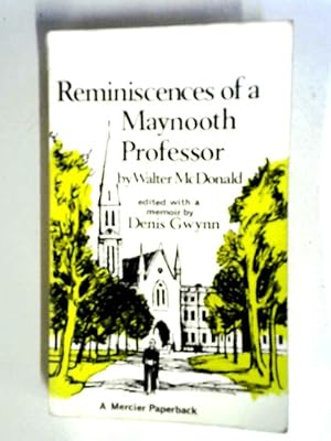 Bild des Verkufers fr Reminiscences of a Maynooth Professor zum Verkauf von World of Rare Books