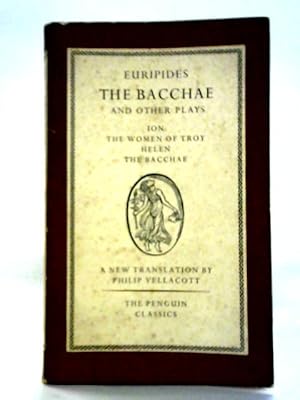 Bild des Verkufers fr The Bacchae and Other Plays zum Verkauf von World of Rare Books