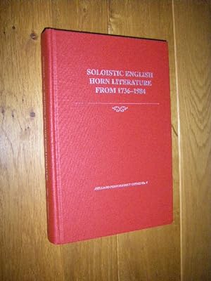 Soloistic English Horn Literature From 1736 - 1984