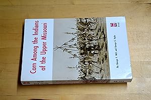 Bild des Verkufers fr Corn Among the Indians of the Upper Missouri zum Verkauf von HALCYON BOOKS