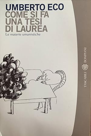 Seller image for Come si fa una tesi di laurea. Le materie umanistiche for sale by librisaggi