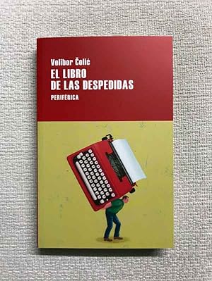 Seller image for El libro de las despedidas for sale by Campbell Llibres
