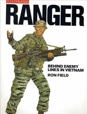 Bild des Verkufers fr Ranger: Behind Enemy Lines in Vietnam (Military Illustrated Classic Soldiers S.) zum Verkauf von WeBuyBooks