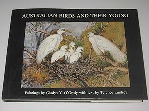 Australian Birds and Their Young : A Portfolio of Paintings of Breeding Species of the Eastern St...