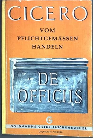 Imagen del vendedor de Vom pflichtgemen Handeln - De Officiis (Nr. 534) Goldmanns gelbe Taschenbcher a la venta por books4less (Versandantiquariat Petra Gros GmbH & Co. KG)