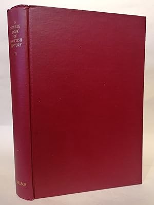 A Source Book of Scottish History (Volume Two: 1424 - 1567)