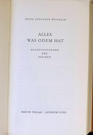 Bild des Verkufers fr Alles was Odem hat - Nachdichtungen der Psalmen zum Verkauf von books4less (Versandantiquariat Petra Gros GmbH & Co. KG)