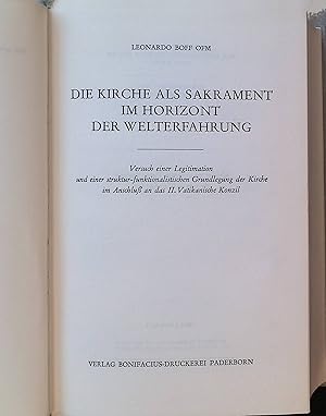 Bild des Verkufers fr Die Kirche als Sakrament im Horizont der Welterfahrung : Versuch einer Legitimation u. einer strukturfunktionalist. Grundlegung d. Kirche im Anschluss an d. II. Vatikan. Konzil. Konfessionskundliche und kontroverstheologische Studien ; Bd. 28 zum Verkauf von books4less (Versandantiquariat Petra Gros GmbH & Co. KG)