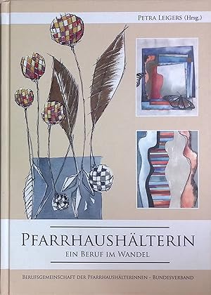 Bild des Verkufers fr Pfarrhaushlterin : ein Beruf im Wandel. zum Verkauf von books4less (Versandantiquariat Petra Gros GmbH & Co. KG)
