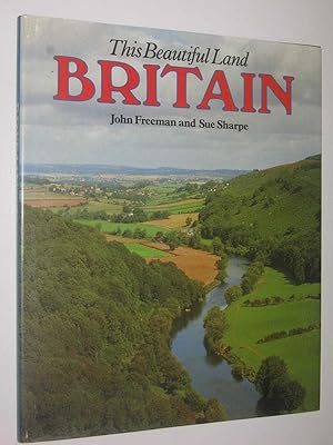 Seller image for This Beautiful Land Britain for sale by Manyhills Books