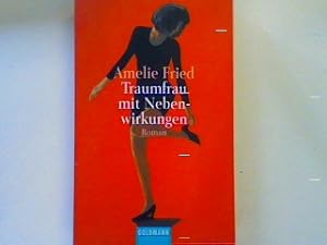 Bild des Verkufers fr Traumfrau mit Nebenwirkungen. (Nr 43865) zum Verkauf von books4less (Versandantiquariat Petra Gros GmbH & Co. KG)