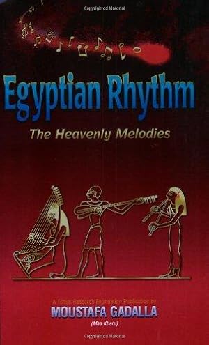 Bild des Verkufers fr Egyptian Rhythm: The Heavenly Melodies zum Verkauf von WeBuyBooks