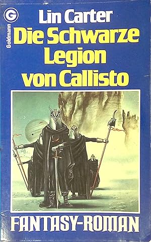 Bild des Verkufers fr Die schwarze Legion von Callisto zum Verkauf von books4less (Versandantiquariat Petra Gros GmbH & Co. KG)