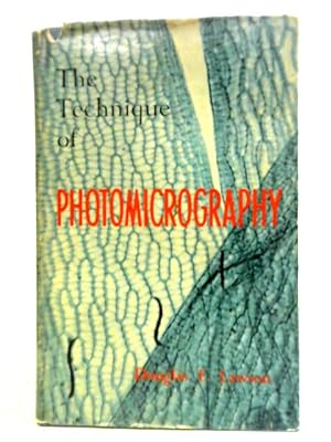 Seller image for The Technique Of Photomicrography for sale by World of Rare Books