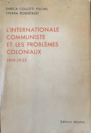 Seller image for L'internationale communiste et les problmes coloniaux 1919-1935 for sale by librisaggi