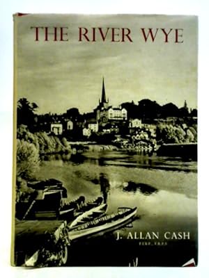 Immagine del venditore per The River Wye venduto da World of Rare Books