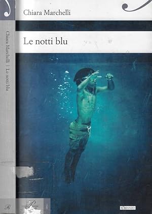 Bild des Verkufers fr Le notti blu zum Verkauf von Biblioteca di Babele