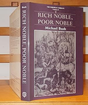 Seller image for Rich Noble, Poor Noble [ the European Nobility Volume 2 ] for sale by George Jeffery Books