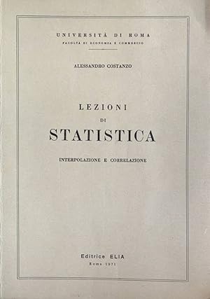 Seller image for Lezioni di statistica. Interpolazione e correlazione for sale by librisaggi