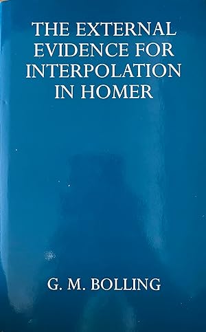 Bild des Verkufers fr The External Evidence for Interpolation in Homer zum Verkauf von Redux Books