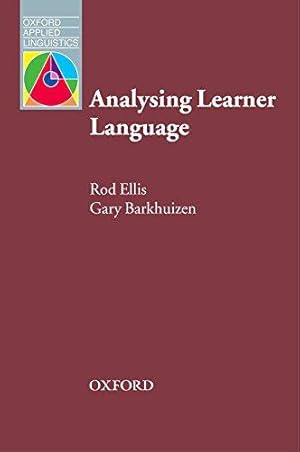 Bild des Verkufers fr Analysing Learner Language (Oxford Applied Linguistics) zum Verkauf von WeBuyBooks