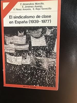 Imagen del vendedor de El sindicalismo de clase en Espaa (1939-1977) a la venta por Vrtigo Libros