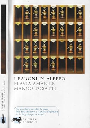 Bild des Verkufers fr I baroni di Aleppo zum Verkauf von Biblioteca di Babele